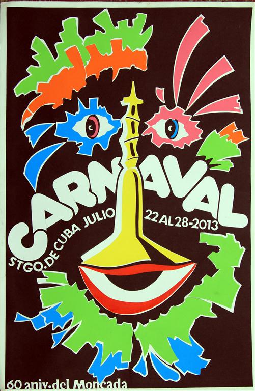 cartel carnaval santiago de cuba 2013_aniversario 60 del moncada